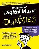 Windows XP Digital Music For Dummies by Ryan C. Williams