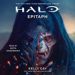 Halo: Epitaph by Kelly Gay