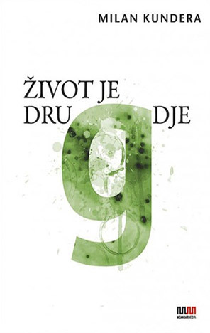 Život je drugdje by Milan Kundera