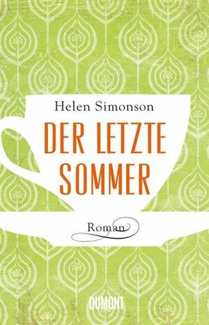 Der letzte Sommer by Michaela Grabinger, Helen Simonson