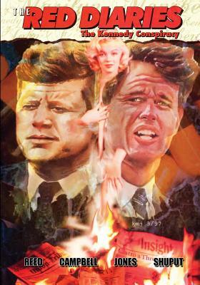The Red Diaries: The Kennedy Conspiracy by 