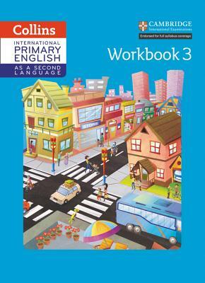 Cambridge Primary English as a Second Language Workbook: Stage 3 by Jennifer Martin