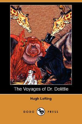 The Voyages of Dr. Dolittle (Dodo Press) by Hugh Lofting