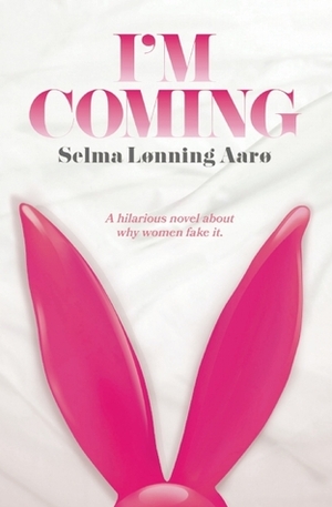 I'm Coming by Kari Dickson, Selma Lønning Aarø