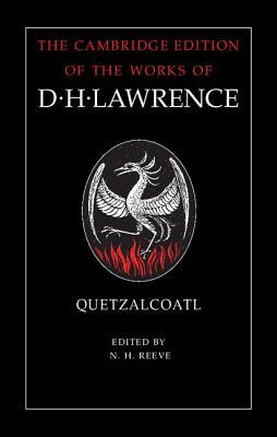 Quetzalcoatl by D.H. Lawrence
