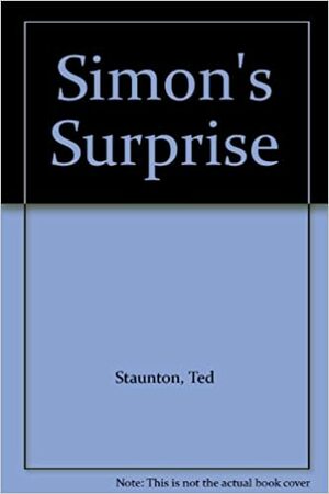 Simon's Surprise by Ted Staunton