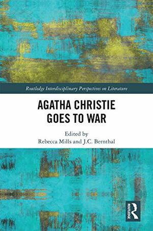 Agatha Christie Goes to War by J.C. Bernthal, Rebecca Mills