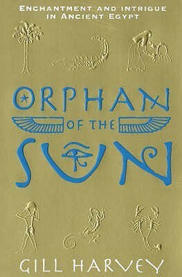 Orphan of the Sun by Gill Harvey