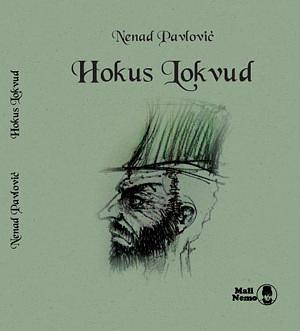 Hokus Lokvud by Nenad Pavlović