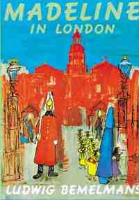 Madeline in London by Ludwig Bemelmans