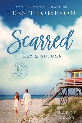 Scarred: Trey and Autumn by Tess Thompson