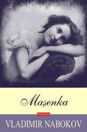 Mașenka by Vladimir Nabokov
