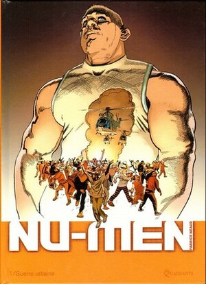 Nu-Men, Tome 1: Guerre Urbaine by Fabrice Neaud