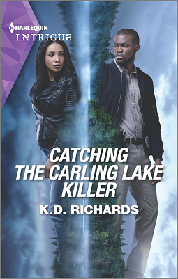 Catching the Carling Lake Killer by K.D. Richards