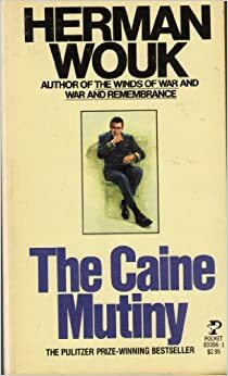 Caine Mutiny by Herman Wouk