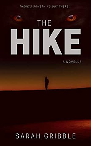The Hike by Sarah Gribble