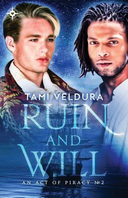 Ruin And Will by Tami Veldura