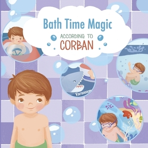 Bath Time Magic by Marcy Pusey