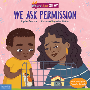 We Ask Permission by Lydia Bowers