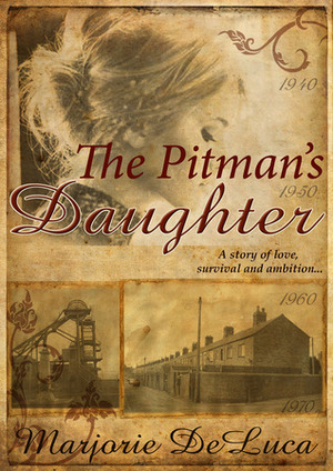 The Pitman's Daughter by Marjorie DeLuca