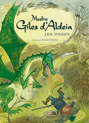 Mestre Giles d'Aldeia by J.R.R. Tolkien