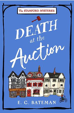 Death at the Auction by E.C. Bateman