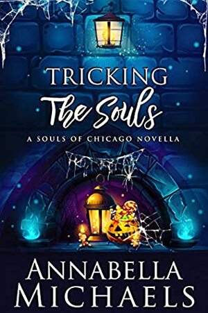 Tricking the Souls by Annabella Michaels