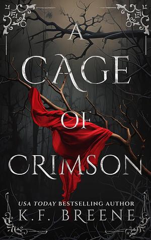 A Cage of Crimson by K.F. Breene