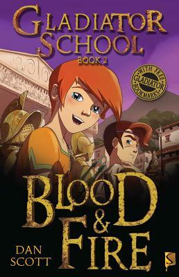 Blood & Fire: Book 2 by Dan Scott
