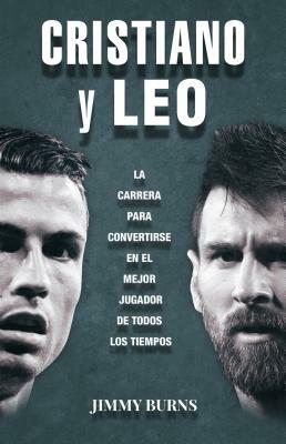 Cristiano y Leo by Jimmy Burns