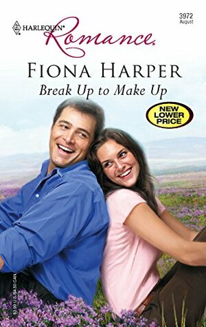 Break Up to Make Up by Fiona Harper