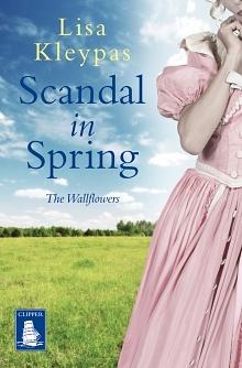 Scandal in Spring by Lisa Kleypas