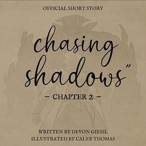 Chasing Shadows, Chapter 2: Hidden Daggers by Devon Giehl