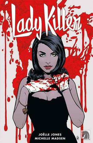 Lady Killer. Tom 2 by Tadeusz Luniak, Michelle Madsen, Joëlle Jones