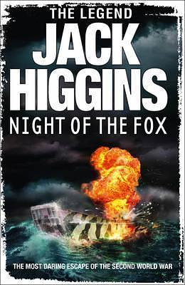 NIGHT OF THE FOX PB by Jack Higgins, Jack Higgins