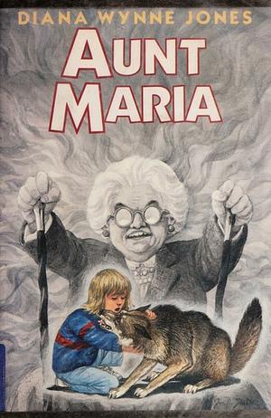 Aunt Maria by Diana Wynne Jones