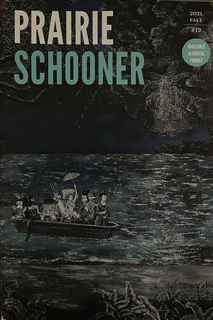 Prairie Schooner: Fall 2021 by Various