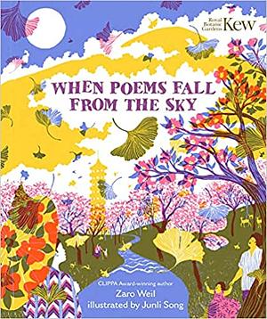 When Poems Fall from the Sky by Zaro Weil