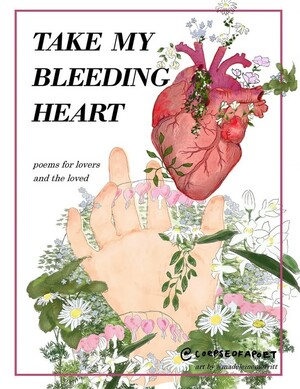 Take My Bleeding Heart by Salem Paige