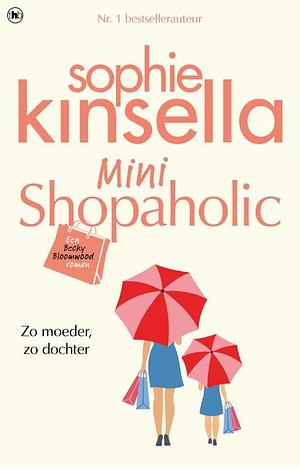 Mini Shopaholic by Sophie Kinsella