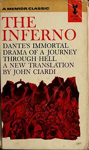 The inferno;: A verse rendering for the modern reader by John Ciardi by Dante Alighieri