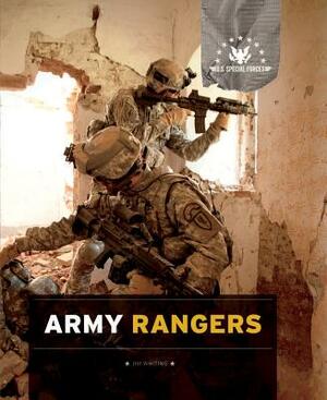 Army Rangers by Jim Whiting