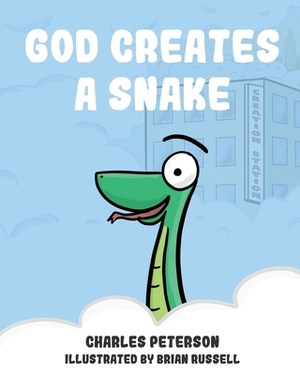 God Creates a Snake by Charles Peterson