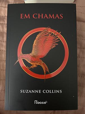 Em chamas by Suzanne Collins