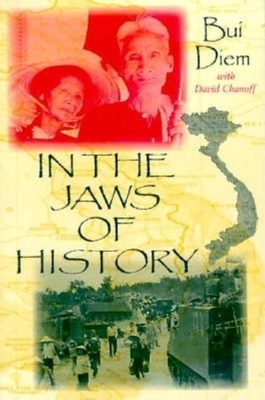 In the Jaws of History by Bui Diem, David Chanoff