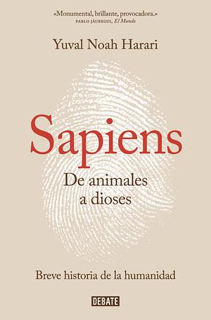 Sapiens. De animales a dioses by Yuval Noah Harari