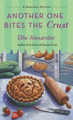 Another One Bites the Crust by Ellie Alexander