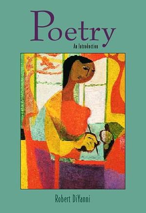 Poetry: An Introduction by Robert DiYanni