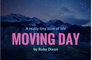 Moving Day by Ruby Dixon