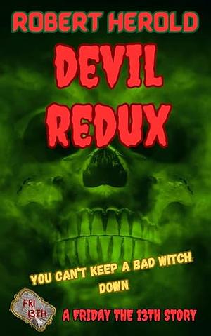 Devil Redux: A Seattle Coven Tale by Robert Herold